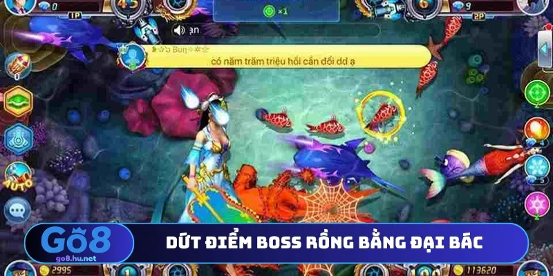 Dứt điểm boss rồng bằng đại bác